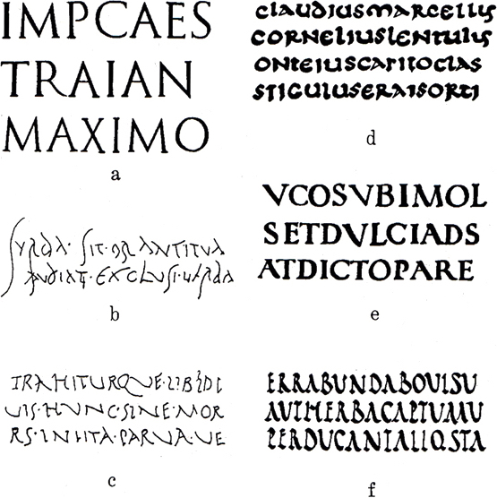 Type forms which came from chisel on marble (a), stubby pen or metal stylus (b, c), reed pen (d), reed pen inspired by stone (e), and pen or brush on parchment (f).